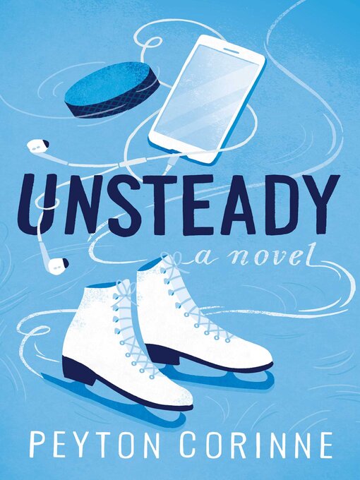 Title details for Unsteady by Peyton Corinne - Wait list